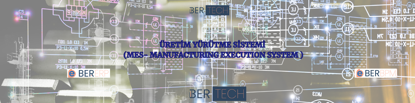 ÜRETİM YÜRÜTME SİSTEMİ ( MES  MANUFACTURING EXECUTION SYSTEM )